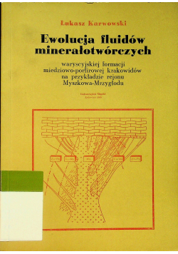 Ewolucja fluidów minerałotwórczych