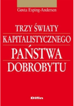 Trzy światy kapitalistycznego państwa dobrobytu