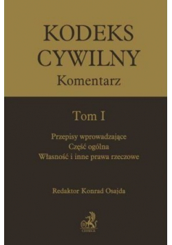 Kodeks cywilny Komentarz Tom 1