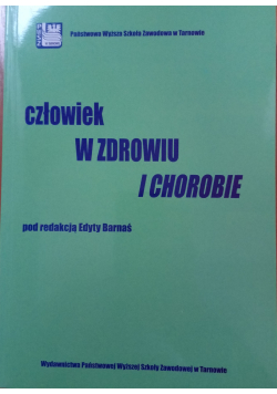Człowiek z zdrowiu i chorobie