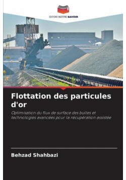 Flottation des particules d'or
