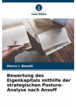 Bewertung des Eigenkapitals mithilfe der strategischen Posture-Analyse nach Ansoff