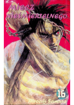 Miecz Nieśmiertelnego Tom 16