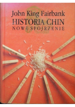 Historia Chin Nowe spojrzenie