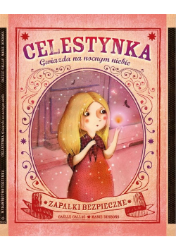 Celestynka. Gwiazda na nocnym niebie