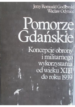 Godlewski Jerzy Romuald - Pomorze Gdańskie
