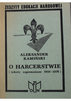 O harcerstwie teksty zapomniane