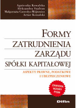 Formy zatrudnienia zarządu spółki kapitałowej
