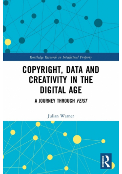 Copyright, Data and Creativity in the Digital Age
