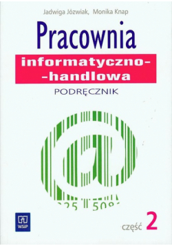 Pracownia informatyczno-handlowa Podręcznik cz.2