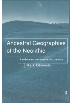 Ancestral Geographies of the Neolithic