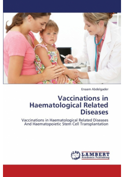 Vaccinations in Haematological Related Diseases