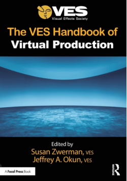 The VES Handbook of Virtual Production