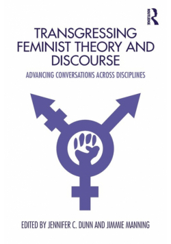 Transgressing Feminist Theory and Discourse