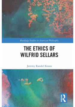 The Ethics of Wilfrid Sellars