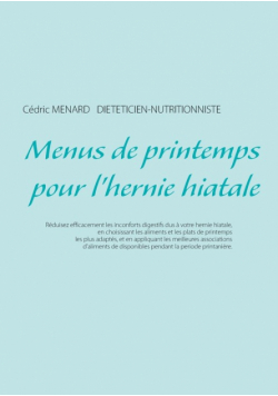 Menus de printemps pour l'hernie hiatale