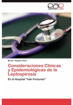 Consideraciones Clinicas y Epidemiologicas de La Leptospirosis