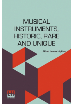 Musical Instruments, Historic, Rare And Unique