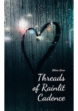 Threads of Rainlit Cadence