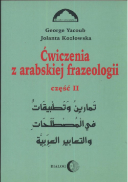Ćwiczenia z arabskiej frazeologii 2