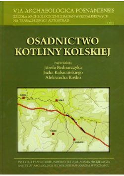 Osadnictwo Kotliny Kolskiej + CD
