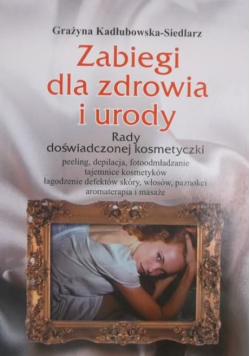Zabiegi dla zdrowia i urody