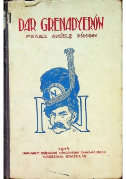 Dar Grenadyerów 1914 r.