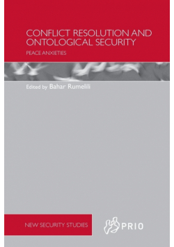 Conflict Resolution and Ontological Security