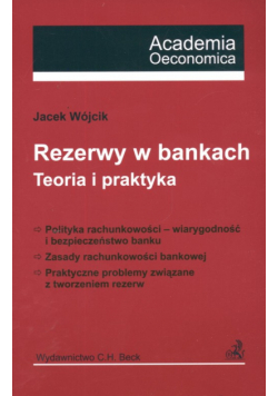 Rezerwy w bankach Teoria i praktyka