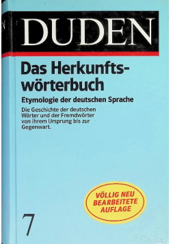 Duden Das Herkunftsworterbuch Tom 7