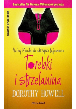 Torebki i strzelanina
