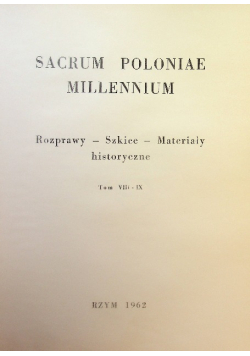Sacrum Poloniae Millennium Tom VIII do IX