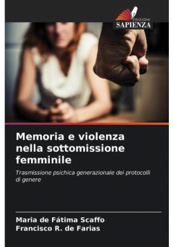 Memoria e violenza nella sottomissione femminile