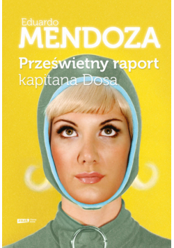 Prześwietny raport kapitana Dosa