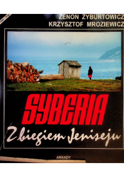 Syberia z biegiem Jeniseju