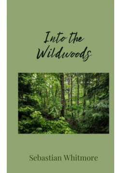 Into the Wildwoods