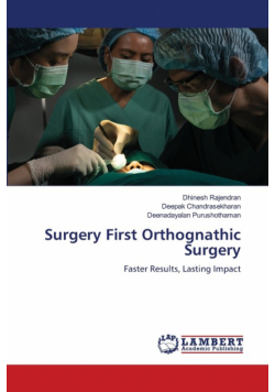 Surgery First Orthognathic Surgery