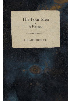 The Four Men - A Farrago