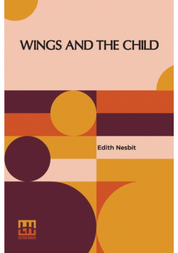 Wings And The Child