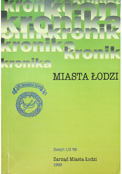 Kronika miasta Łodzi zeszyt 1 - 2