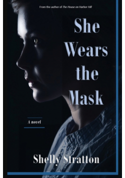 She Wears the Mask