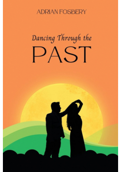 Dancing Through the Past