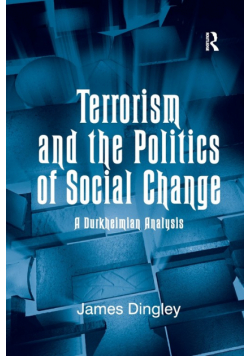 Terrorism and the Politics of Social Change