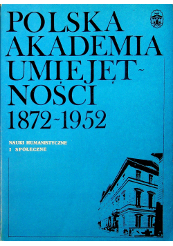 Polska Akademia Umiejętności 1872  1952