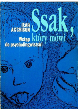 Ssak który mówi Wstęp do psycholingwistyki