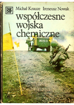 Współczesne wojska chemiczne Wydanie I