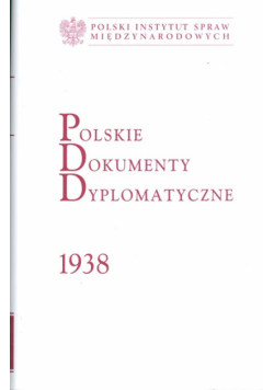 Polskie dokumenty dyplomatyczne 1938