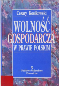Wolność gospodarcza w prawie polskim