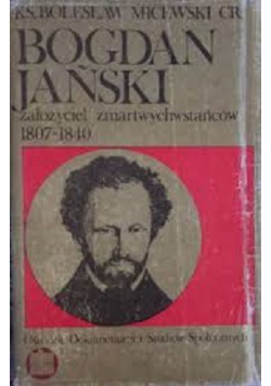 Bogdań Jański założyciel zmartwychwstańców 1807 1840