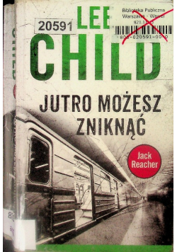 Jack Reacher Tom 13 Jutro możesz zniknąć